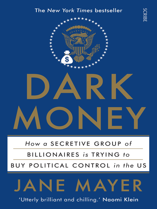 Title details for Dark Money by Jane Mayer - Available